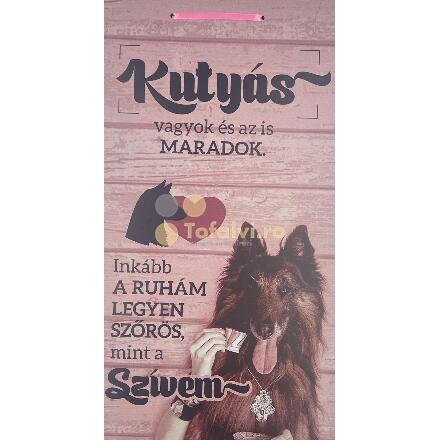 Tablou pentru perete "Kutyas vagyok"